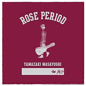 【アウトレット品】YAMAZAKI MASAYOSHI／ROSE PERIOD〜THE BEST 2005-2015〜【CD/邦楽ポップス】初回出荷限定盤(初回生産限定盤)