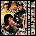 【アウトレット品】SPICY CHOCOLATE and SLY&ROBBIE／THE REGGAE POWER【CD/邦楽ポップス】