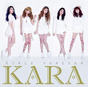 【アウトレット品】KARA／ガールズ フォーエバー【CD/韓国・中国系歌手】初回出荷限定盤(初回限定盤A)