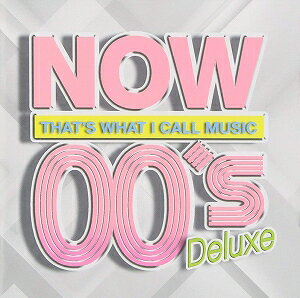 【アウトレット品】NOW 00’s Deluxe【CD/洋楽ロック&ポップス/オムニバス(その他)】