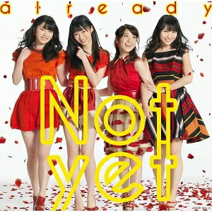 【アウトレット品】Not yet／already(Type-A)【CD/邦楽ポップス】