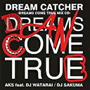 【アウトレット品】AKS feat.DJ WATARAI/DJ SAKUMA／DREAM CATCHER-DREAMS COME TRUE MIX CD【CD/邦楽ポップス】