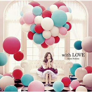 【アウトレット品】西野カナ／with LOVE【CD/邦楽ポップス】