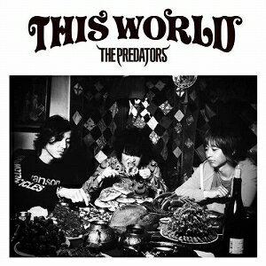 【アウトレット品】ザ・プレデターズ／THIS WORLD【CD/邦楽ポップス】初回出荷限定盤(初回限定生産)