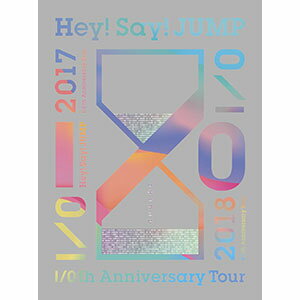 Hey!Say!JUMP/Hey!Say!JUMP I/Oth Anniversary Tour 2017-2018〈初回限定盤2・3枚組〉【DVD/邦楽】初回出荷限定
