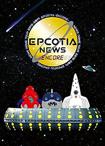 NEWS/NEWS DOME TOUR 2018-2019 EPCOTIA-ENCORE-〈初回盤・2枚組〉【DVD/邦楽】初回出荷限定