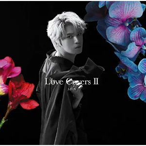 J-JUN／Love Covers 2【CD/韓国・中国系歌手】初回出荷限定盤