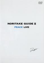 yÁzDVDNORITAKE GUIDE 2 PEACE LIVE