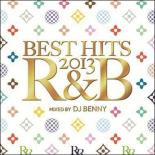 【中古】CD▼BEST HITS 2013 R&B MIXED BY DJ BENNY レンタル落ち