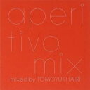 【中古】CD▼aperitivo mix レンタル落ち