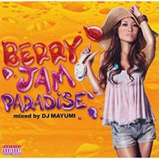 【中古】CD▼BERRY JAM PARADISE mixed by DJ MAYUMI レンタル落ち