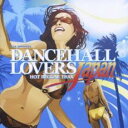 【中古】CD▼Dancehall Lovers Japan レンタル落ち