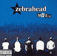 【中古】CD▼MFZB Mother Fuckin’ Zebrahead