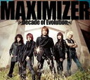 【中古】CD▼MAXIMIZER Decade of Evolution レンタル落ち