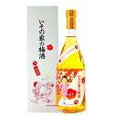 いその家の梅酒 南高梅 12度 720ml