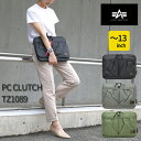 アルファインダストリーズ バッグ メンズ ALPHA INDUSTRIES TZ1089 PC CLUTCH BAG 66014 PCクラッチバッグ パソコンクラッチバッグ ミリタリーカジュアルスタイル PCバッグ PC収納 タブレット収納 14インチ コーデュラ アルファインダストリーズ カジュアル おでかけ タウンユース 旅行【送料無料】【あす楽】