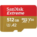SanDisk サンディスク エクストリーム microSDXC UHS-Iカード 512GB(SDSQXAV-512G-JN3MD) 目安在庫=○