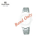 【2,000円クーポン全商品に使えます!16日1:59迄】GRAND SEIKO グランドセイコー 婦人用 レディース 純正メタルバンド ステンレス 替えバンド...