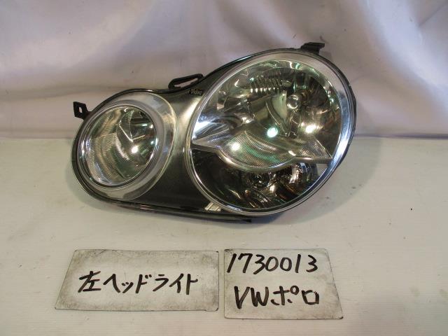 【中古】中古部品 VW ポロ 9NBKY 左ヘッドランプ 【3310220100-001324549610900】