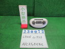 【中古】中古部品 ムーヴラテ L550S A/Cスイッチパネル 【3330980100-000023007260900】(2)