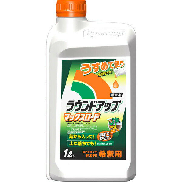 ラウンドアップマックスロード 1L 日産化学 うすめて使う希釈タイプ 土に落ちても自然物に分解 除草剤