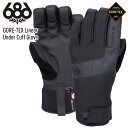 23-24 686 シックスエイトシックス GORE-TEX Linear Under Cuff Glove ゴアテックス グローブ スノーボード スキー 【JSBCスノータウン】