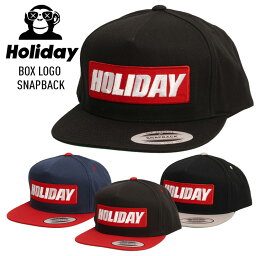 HOLIDAY ホリデー BOX LOGO SNAPBACK CAP ボックスロゴ スナップバック キャップ 帽子 【JSBCスノータウン】