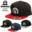 HOLIDAY ホリデー CLASSIC SNAPBACK CAP クラシック スナップバック キャップ 帽子 【JSBCスノータウン】
