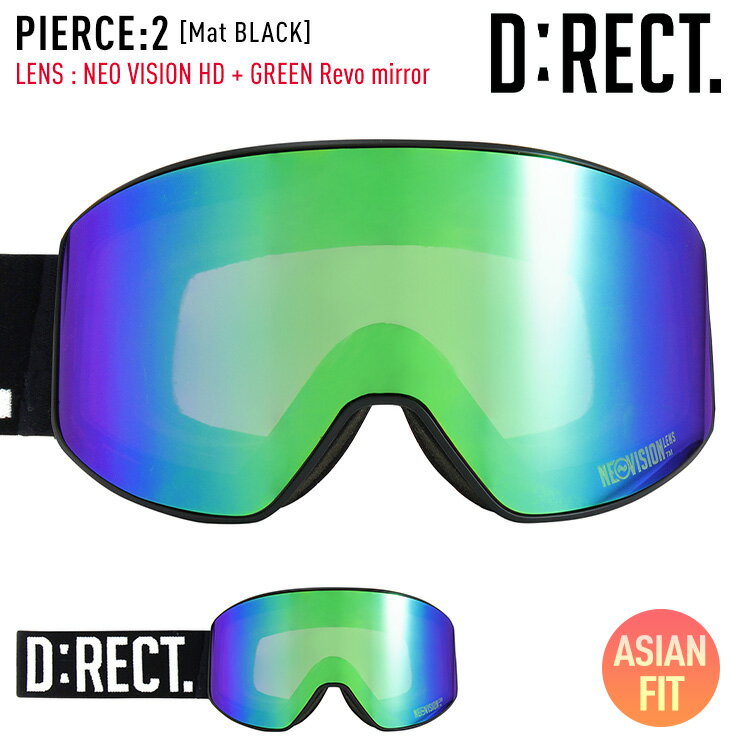 D:RECT ディレクト スノーボード ゴーグル PIERCE:2 カラー：Mat BLACK レンズ：NEOVISON HD GREEN Revo mirror 平面 【JSBCスノータウン】