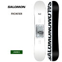 【無料ワックスサービス有】24-25 2025 SALOMON サロモン FRONTIER フロンティア カービング グラトリ スノーボード 板 メンズ レディ...