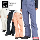 2025 ROXY ロキシー SNOWHOLIC NP PT レディース スノーボード スノーホリック パンツ スノボー ウェア 【JSBCスノータウン】