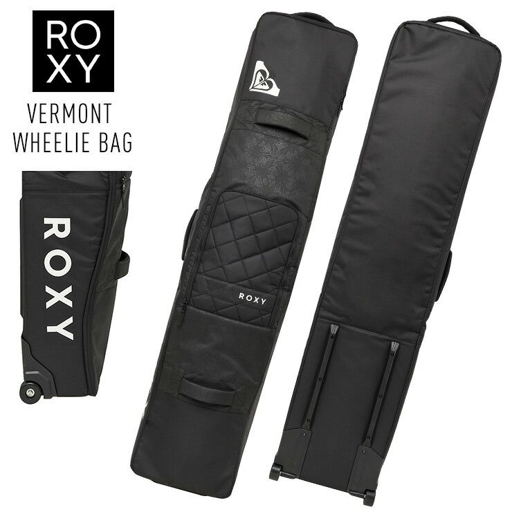 正規品 2026 ROXY ロキシー VERMONT WHEELIE BAG バーモントウィリーバッグ ボードバッグ スノーボードケース 収納