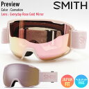 【早期予約】2026 SMITH スミス スノーボード ゴーグル PREVIEW プレビュー カラー:Carnation レンズ:CP Everyday Ros...