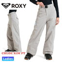 早期予約 25-26 2026 ROXY CHLOE KIM PT ロキシー スノーボード パンツ クロエ・キム