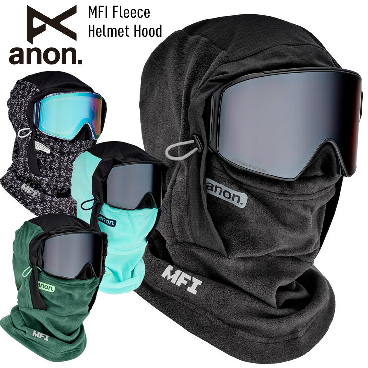 2027 anon アノン MFI Fleece Helmet Hood フリース ヘルメット フード フェイスマスク 防寒 ネックウォーマー スノーボード 【JSBCスノータウン】