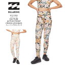 2022年春夏モデル BILLABONG ビラボン レディース ACTIVE FRONT CROSS LEGGINGS トレーニングUVレギンス BC013865 ワークアウト アウトドア