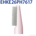 商品説明品番EHKE26PH7617適応機種EH-KE2A-P／EH-KE26-P／EH-KE28-P／その他必ず対応本体品番をお確かめの上、ご購入ください。