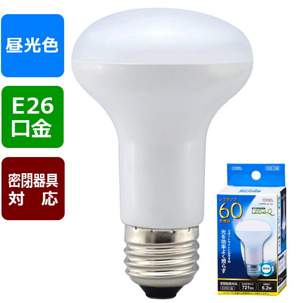 オーム電機　LED電球 レフランプ形 E26 60形相当 昼光色LDR6D-W A9【品番：06-0772】