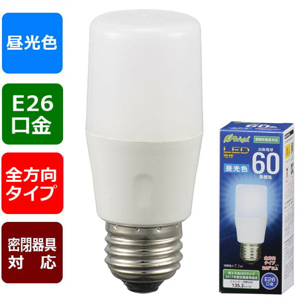 オーム電機　LED電球 T形 E26 60形相当 昼光色LDT7D-G AG20