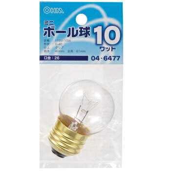 Rakuten - 白熱球 ミニボール形 G40 E26 クリア 10W _LB-G4610-C 04-6477 オーム電機