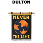 DULTON フェルトバナー NEVER THE SAME