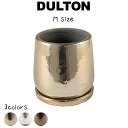 ラウンド ポット M DULTON ダルトン フラワーポット 植木鉢 鉢 底穴あり 鉢穴あり ソーサー付き 受け皿付き シルバー ゴールド ブロンズ 観葉植物 ...