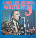 【中古】I Feell God!/JOHN LEE HOOKER