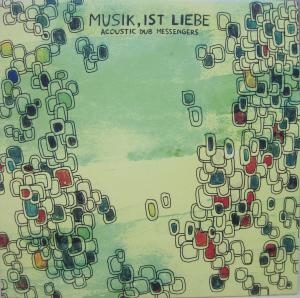 【中古】MUSIK、IST LIEBE/ACOUSTIC DUB MESSENGERS