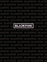 yÁzBLACKPINK PHOTO BOOK w BLACKPINK x / KIM HEE JUNE