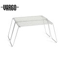 VARGO バーゴ TITANIUM BIFOLD GRILL チタニウムバイフォールドグリル ストーブ ミニマム ミニマル 登山 ハイキング クライミング キ...