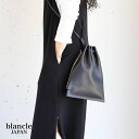 【新作】blancle JAPAN(ブランクレジャパン)シュリンクレザーサイドジップ巾着バッグ／Mサイズ(BLACK)(全3色)(レディース)ソノリテ（sonorite)春　夏　秋　冬　バッグ　レザーバッグ　巾着バッグ　レザー　小物　bc1172