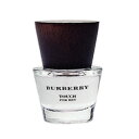 【お友達で300円クーポン】タッチ フォーメン 30ml バーバリー/香水/オードトワレ/メンズ Men's(男性用)/Burberry/バーバリーがおくる タッチフォーメン【フレグランス ブランド ギフト セール sale アウトレット プレゼント】