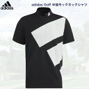 アディダス adidas GOLF メンズ ビッグロゴ半袖モックネックシャツ MBI50