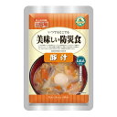 美味しい防災食 豚汁(A) 単品 [キャンセル・変更・返品不可]